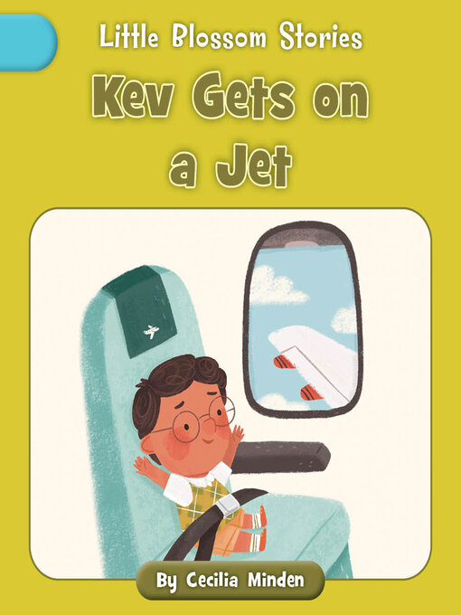 Title details for Kev Gets on a Jet by Cecilia Minden - Available